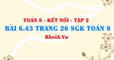 Bài 6.43 trang 26 Toán 8 Kết nối tri thức Tập 2